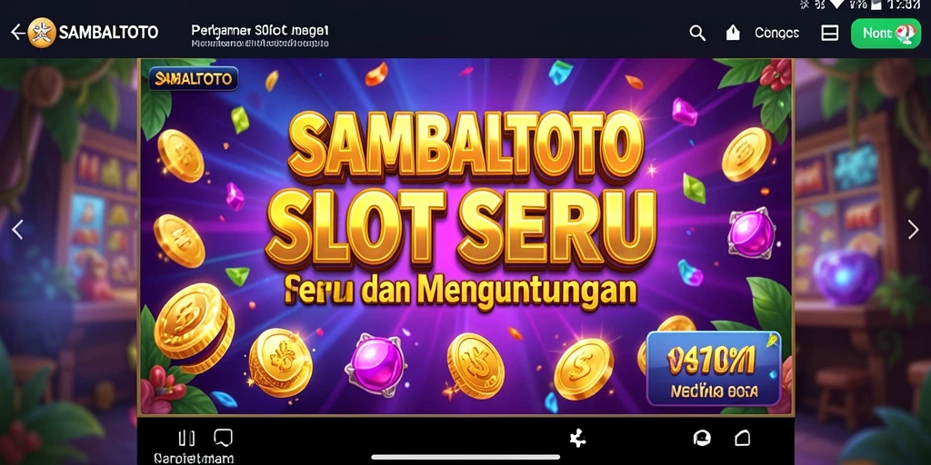 Tampilan gameplay menarik dari SAMBALTOTO dengan simbol slot berwarna-warni.